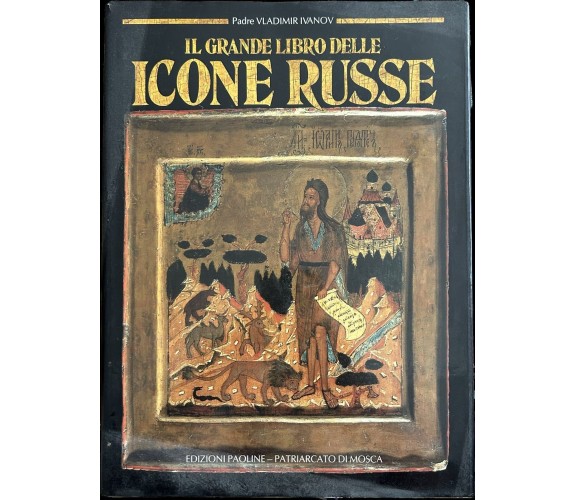 Il grande libro delle icone russe di Padre Vladimir Ivanov, 1987, Edizioni Pa