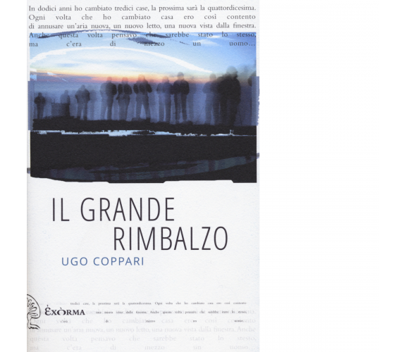 Il grande rimbalzo di Ugo Coppari - exòrma, 2015