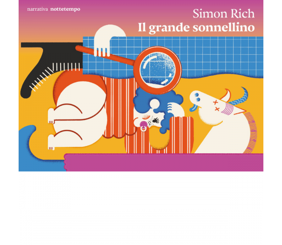 Il grande sonnellino di Simon Rich - Nottetempo, 2023