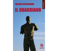 Il guardiano	 di Valerio Spezzaferro,  2020,  Goware