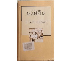 Il ladro e i cani di Nagib Mahfuz, 2003, La Repubblica