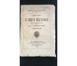 Il libro IV dell’anabasi - Senofonte,  1923,  Società Editrice Dante Alighieri-P