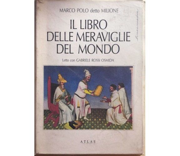 Il libro delle meraviglie del mondo di Marco Polo, 1991, Atlas