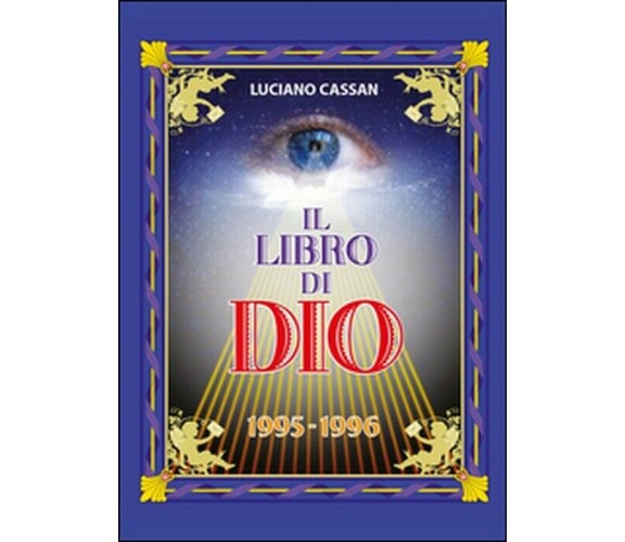 Il libro di Dio - Luciano Cassan,  2015,  Youcanprint