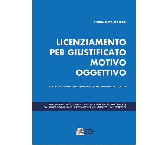 Il licenziamento per giustificato motivo oggettivo di Annunziata Staffieri,  202