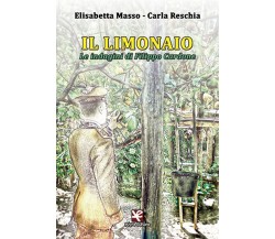 Il limonaio	 di Carla Reschia,  Algra Editore