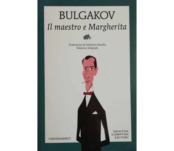 Il maestro e Margherita di Michail Bulgakov,  2019,  Newton Compton Editori -D