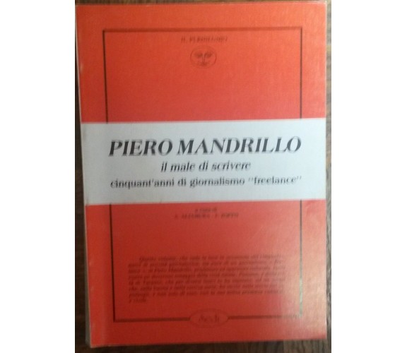 Il male di scrivere - Piero Mandrillo - Il plenilunio,1986 - R