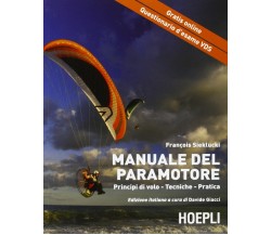 Il manuale del paramotore - François Sieklucki - Hoepli, 2013