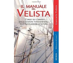 Il manuale del velista - Pedote - Ugo Mursia Editore - 2012