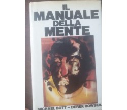 Il manuale della mente - Michele Bott - CDE ,1984 - C