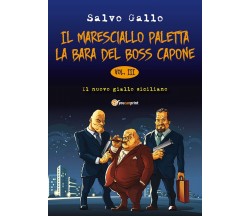 Il maresciallo Paletta - La bara del boss Capone	 di Salvo Gallo,  2017