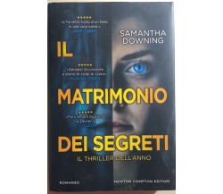 Il matrimonio dei segreti di Samantha Downing,  2020,  Newton Compton Editori