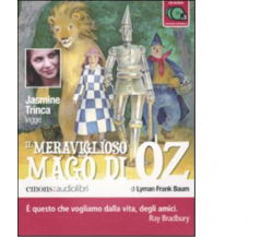 Il meraviglioso mago di Oz Audiolibro di L. Frank Baum - Emons edizioni, 2009