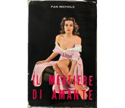 Il mestiere di amante di Fan Nichols, 1960, Baldini E Castoldi