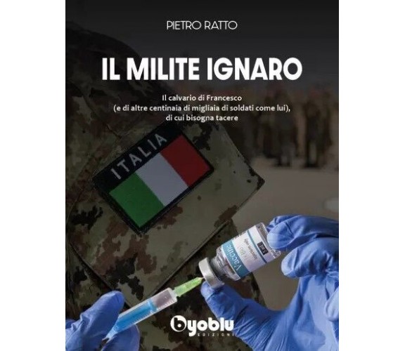 Il milite ignaro. Il calvario di Francesco (e di altre centinaia di migliaia di 