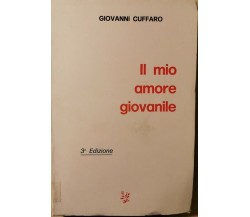 Il mio amore giovanile, 3a edizione  di Giovanni Cuffaro,  1985 - ER