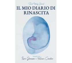 Il mio diario di rinascita di Lucia Giovannini, Francesca Ciaudano, 2023, Boo