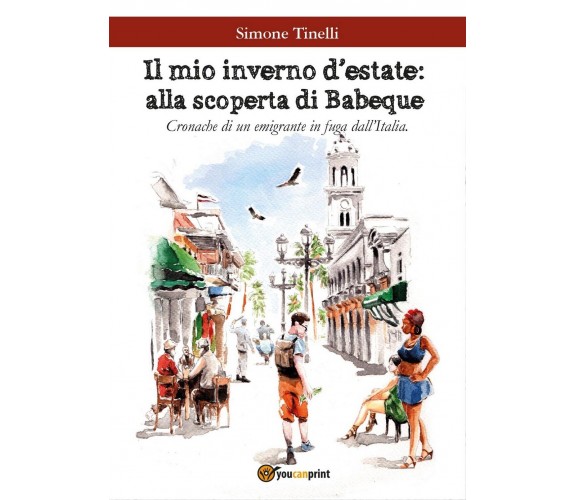 Il mio inverno d’estate: alla scoperta di Babeque - Cronache di un emigrante