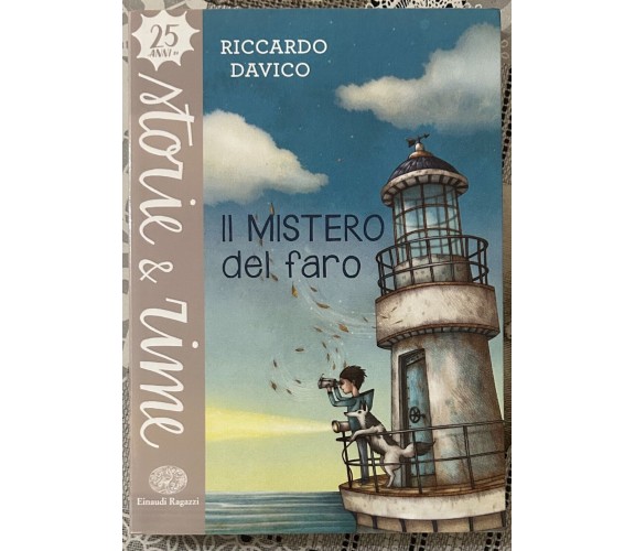 Il mistero del faro di Riccardo Davico, 2017, Einaudi Ragazzi