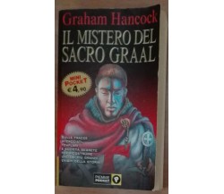 Il mistero del sacro Graal - Graham Hancock - Piemme,2003 - A