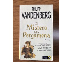 Il mistero della pergamena - P. Vandenberg - Piemme pocket - 2003 - AR