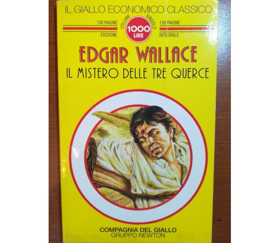 Il mistero delle tre querce - Edgar Wallace - Newton - 1993 - M