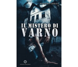 Il mistero di Varno	 di Massimo Geraci,  2019,  Genesis Publishing