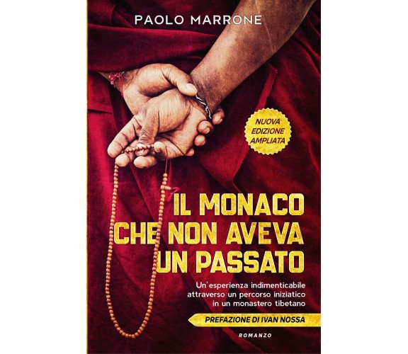 Il monaco che non aveva un passato di Paolo Marrone,  2022,  Youcanprint