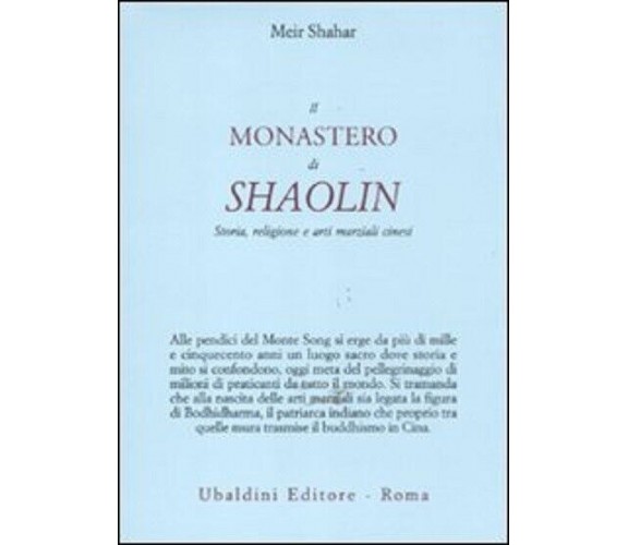 Il monastero di Shaolin - Meir Shahar - Astrolabio Ubaldini, 2011