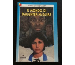 Il mondo di daughter mcguire - Sharon Dennis Wyeth,  Franco Panini Ragazzi - P