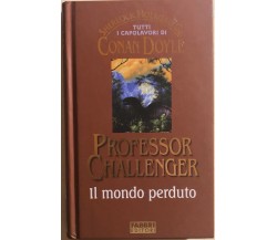 Il mondo perduto di Arthur Conan Doyle, 2002, Fabbri Editori