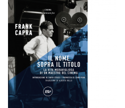 Il nome sopra il titolo di Frank Capra - Minimum fax, 2022