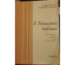 Il novecento italiano - Mario Oliveri E Terenzio Sarasso, 1972, Paravia - S