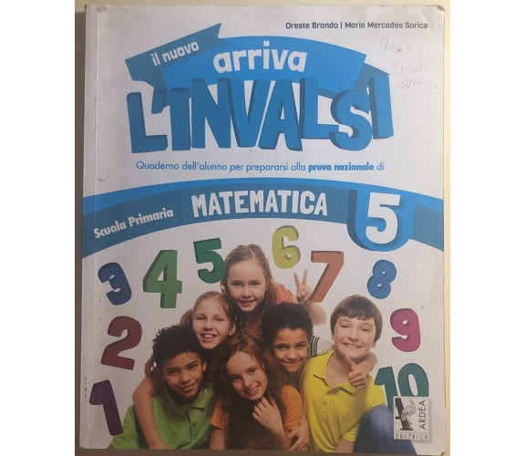 Il nuovo arriva l’invalsi 5 matematica+italiano di Brondo-sorice,  2013,  Ardea 