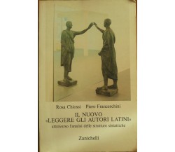 Il nuovo leggere gli autori latini - Chiossi, Franceschini - Zanichelli,1993 - A