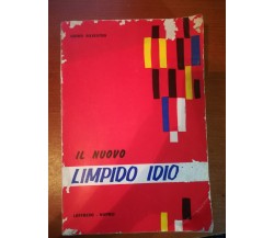 Il nuovo limpido Idio - Guido Silvestro - Loffredo - 1963 - M