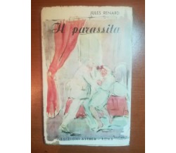 Il parassita - Jules Renard- Astrea - 1945 - M