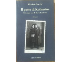 Il patto di Katherine - Storchi - Aliberti,2012 - R