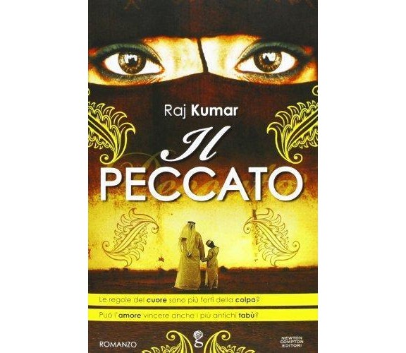 Il peccato - Raj Kumar - Newton Compton,2012 - A