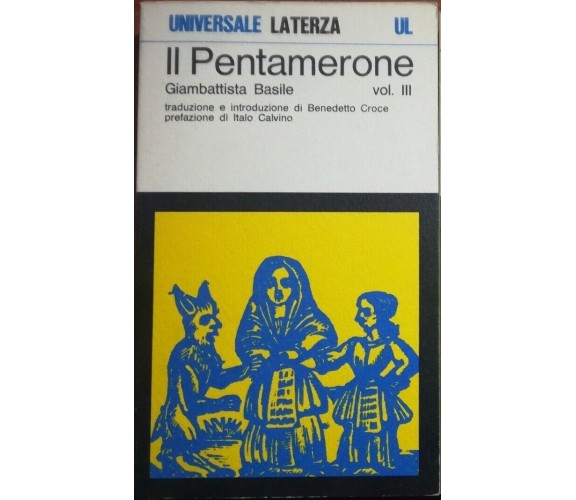 Il pentamerone vol. III - Giambattista Basile - Laterza -1974  - M