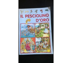 Il pesciolino d’oro - Aleksandr Pushkin,  2001,  Ciccio Riccio Children Book - P