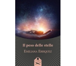 Il peso delle stelle	 di Emiliana Erriquez ,  2020,  Les Flaneurs