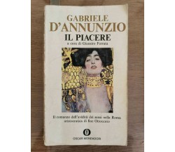 Il piacere - G. D'Annunzio - Mondadori - 1972 - AR