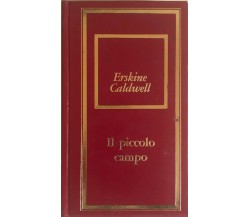 Il piccolo campo di Erskine Caldwell, 1973, Bompiani