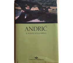 Il ponte sulla Drina di Ivo Andric, 2004, Famiglia Cristiana