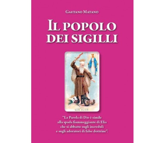 Il popolo dei sigilli di Gaetano Matano,  2022,  Youcanprint