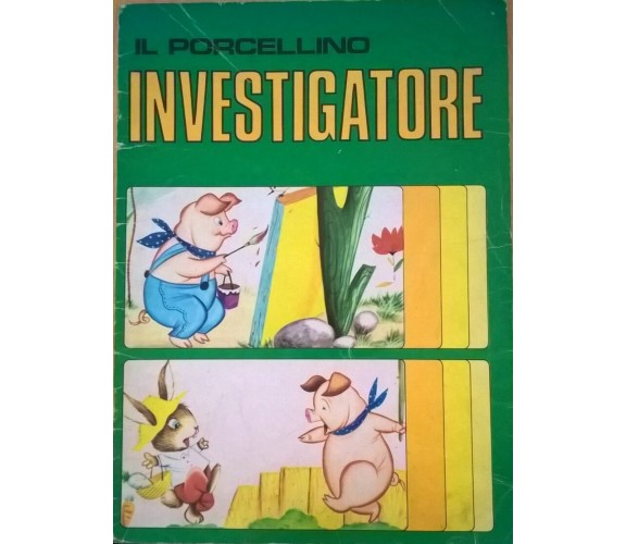 Il porcellino investigatore (Malpiero S.p.a. 1970) Ca