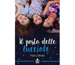 Il posto delle lucciole	 di Vera Demes ,  Flaneurs