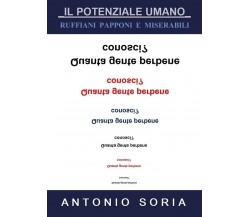 Il potenziale umano. Ruffiani, papponi e miserabili-Antonio Soria, Youcanprint-P